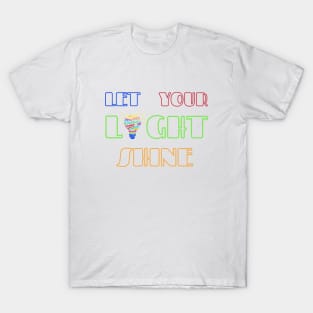 Let Your Light Shine T-Shirt